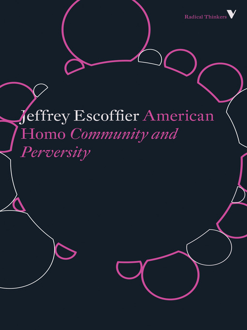 Title details for American Homo by Jeffrey Escoffier - Available